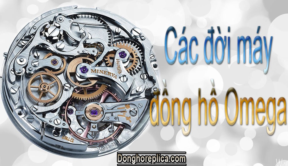 cac doi may dong ho omega